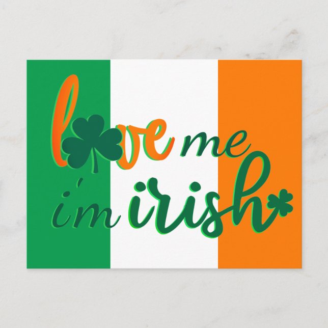 Postal Love Me I'm Irish Flag of Ireland (Anverso)