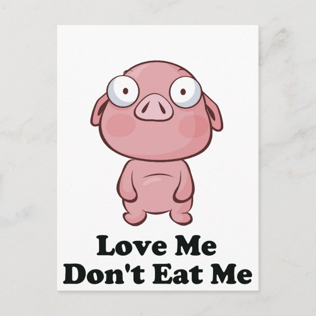 Postal Love Me t Eat Me Pig Design (Anverso)