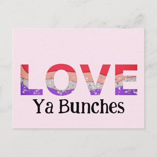 Postal Love Ya Bunches Colorful Hearts Valentine (Anverso)
