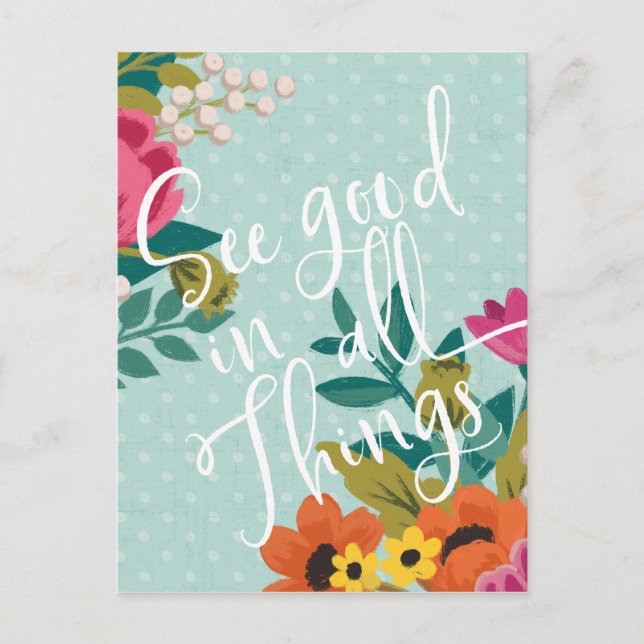 Postal Lujo romántico XI | Ver el bien en todas las cosas (Anverso)