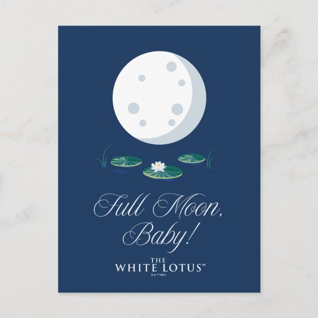 Postal Luna Llena, ¡Bebé! - The White Lotus (Anverso)