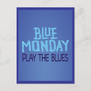 Postal Lunes Azul Toca el Blues
