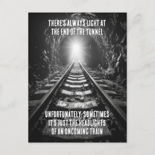 Postal Luz Al Final Del Túnel Humor Irónico