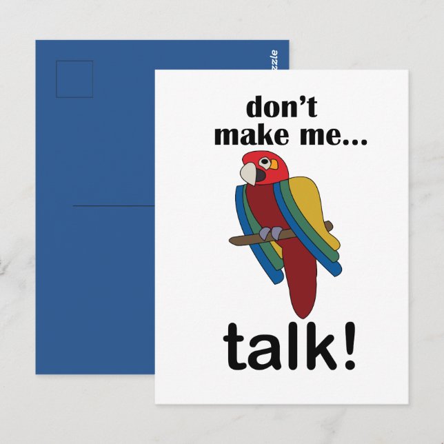 Postal Macaw Parrot Don't Make Me Talk Funny Quote (Anverso / Reverso)