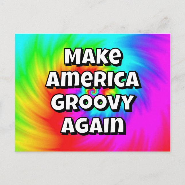 Postal Make America Groovy Again - U may Change the words (Anverso)