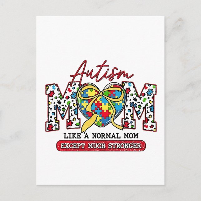 Postal Mamá del autismo: Como una madre normal, excepto m (Anverso)