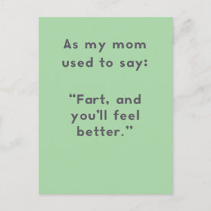 Postal Mamá dice: Fart y te sentirás mejor divertido
