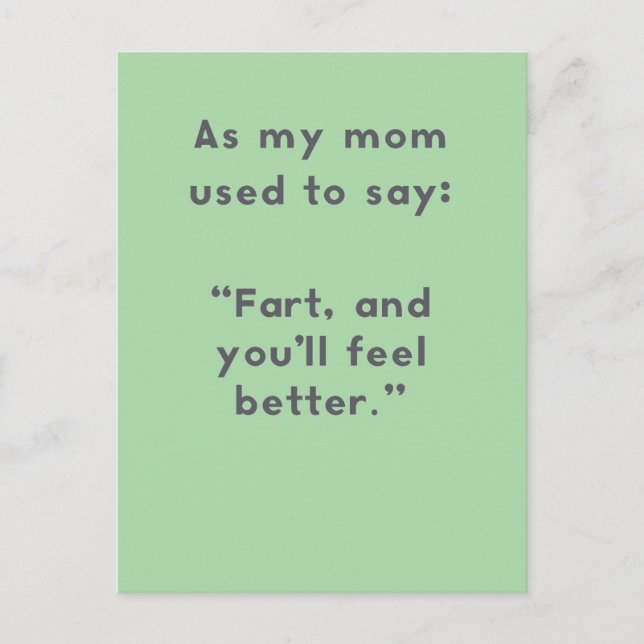 Postal Mamá dice: Fart y te sentirás mejor divertido (Anverso)