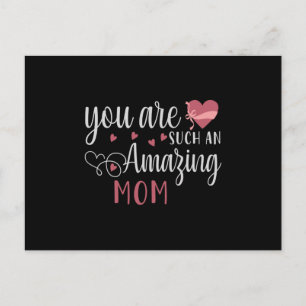Postal Mamá, eres una mamá tan increíble