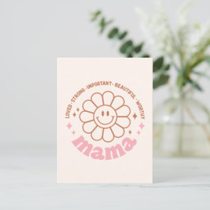 Postal Mama Flower: Amadas, fuertes, hermosas y valiosas