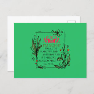 Postal Mamá, lo siento por todas las cosas tontas que hic