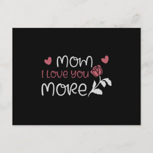 Postal Mamá - Mamá te quiero más