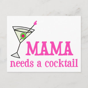 Postal Mamá necesita un cóctel