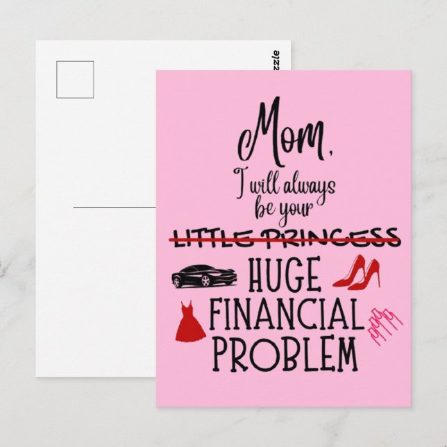 Postal Mamá, siempre seré tu enorme problema financiero (Anverso / Reverso)