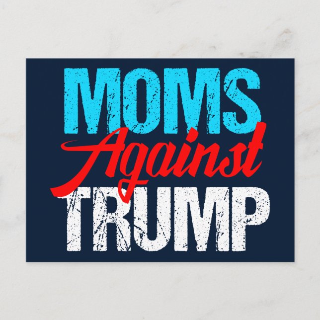 Postal Mamás contra las elecciones políticas de Trump (Anverso)