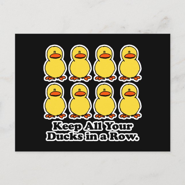 Postal Mantén a Todos Tus Patos en una Fila (Anverso)