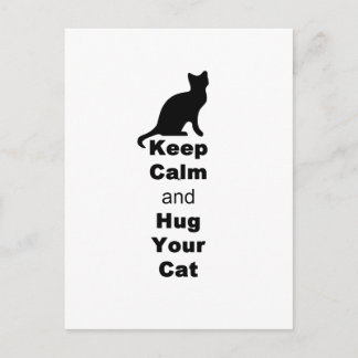 Postal Mantén la calma y abraza a tu gato