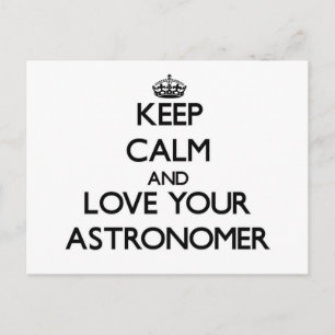 Postal Mantén la calma y ama a tu astrónomo