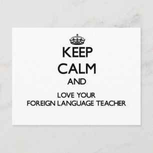 Postal Mantén la calma y ama a tu profesor de lengua extr