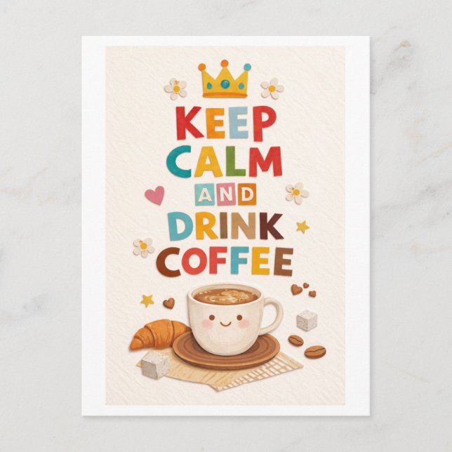 Postal "Mantén la calma y bebe café" (Anverso)