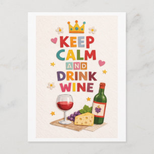 Postal "Mantén la calma y bebe vino"