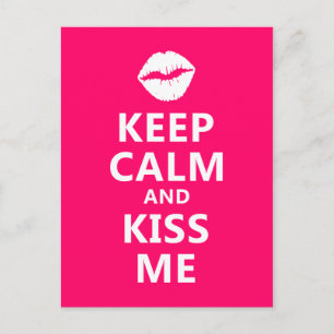 Postal Mantén la calma y bésame