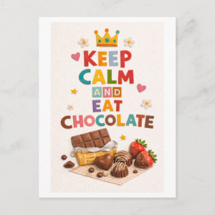 Postal "Mantén la calma y come chocolate"