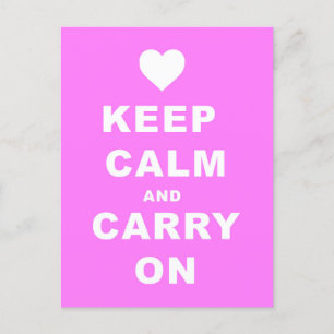 Postal MANTÉN LA CALMA Y CONTINÚA Rosa