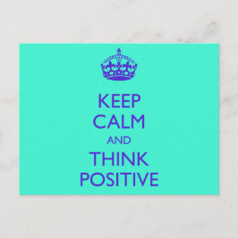 POSTAL MANTÉN LA CALMA Y PIENSA POSITIVO