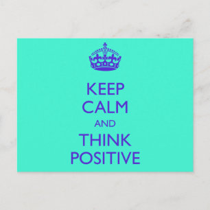 POSTAL MANTÉN LA CALMA Y PIENSA POSITIVO