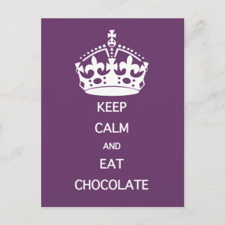 Postal MANTENER CALMA COMER CHOCOLATE- elegir color