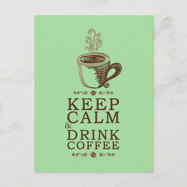Postal Mantener el café con bebida calmada - Verde (Anverso)