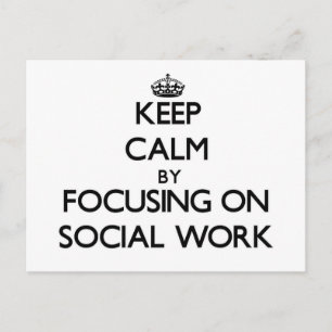 Postal Mantener la calma centrándose en el trabajo social