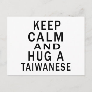 Postal Mantener La Calma Y Abrazar A Un Taiwanés
