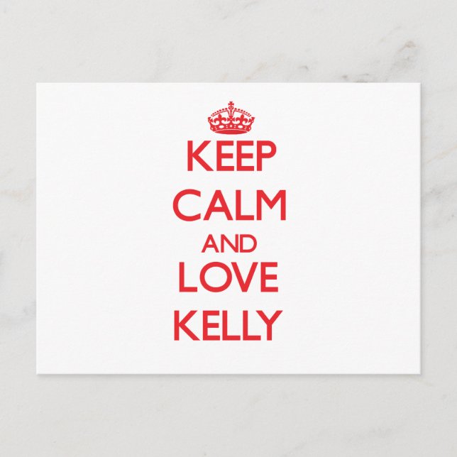 Postal Mantener la calma y amar a Kelly (Anverso)