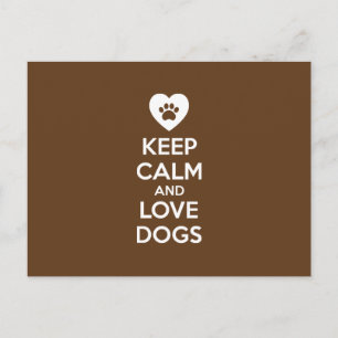 Postal Mantener la calma y amar a los perros
