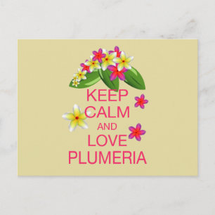 Postal Mantener la calma y amar el diseño de Plumeria Bel