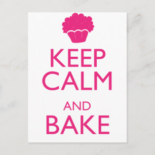 POSTAL MANTENER LA CALMA Y BAKE
