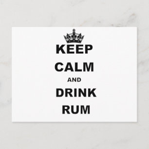 POSTAL MANTENER LA CALMA Y BEBER RUM