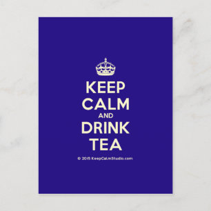 Postal Mantener la calma y beber té