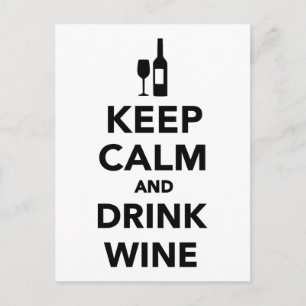 Postal Mantener la calma y beber vino