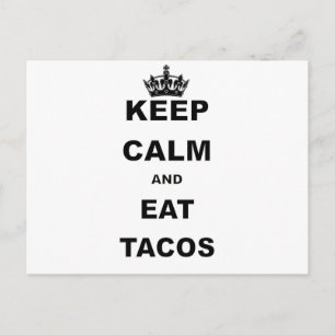POSTAL MANTENER LA CALMA Y COMER TACOS