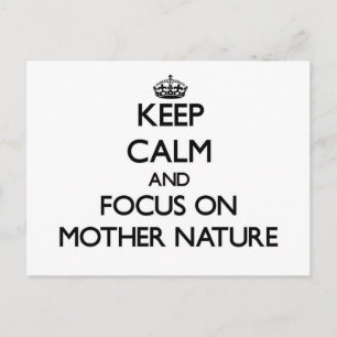 Postal Mantener la calma y concentrarse en la Madre Natur