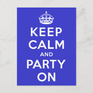 Postal Mantener la calma y el Fiesta