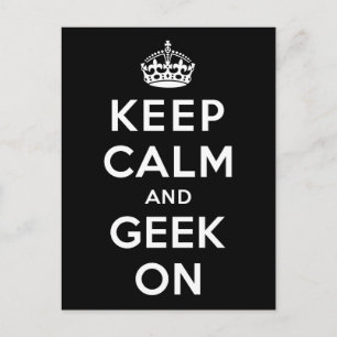 Postal Mantener la calma y el geek activado