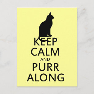 Postal Mantener la calma y el PURR a lo largo