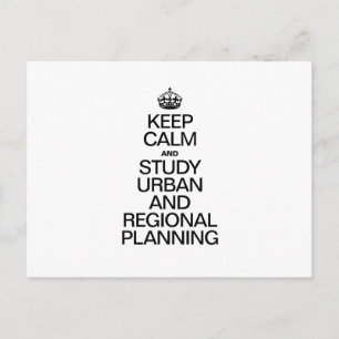 POSTAL MANTENER LA CALMA Y ESTUDIAR LA PLANIFICACIÓN URBA