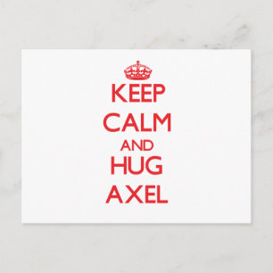 Postal Mantener la calma y HUG Axel