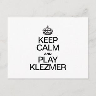 POSTAL MANTENER LA CALMA Y JUGAR A KLEZMER