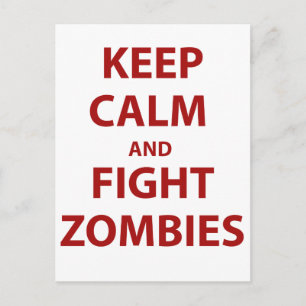 Postal Mantener la calma y luchar contra los zombis